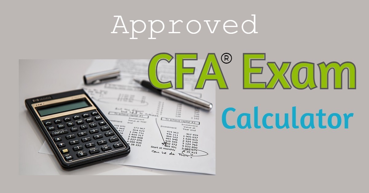 Approved CFA Exam Calculator