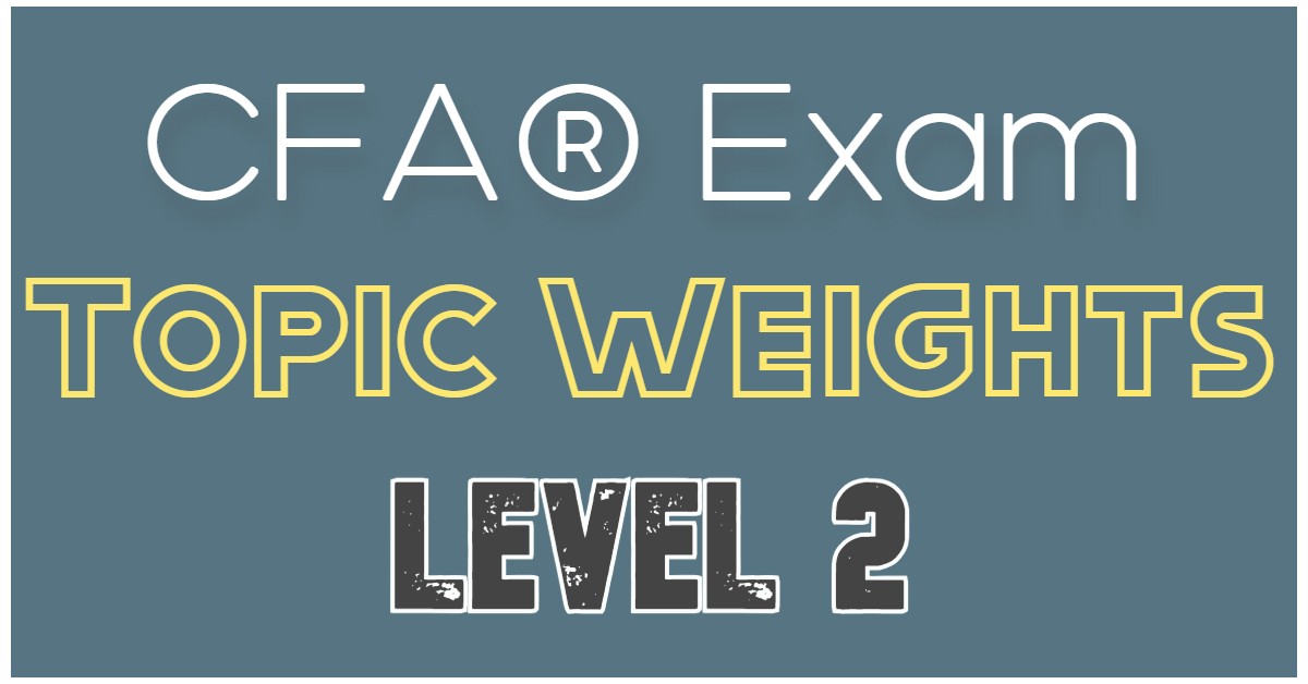 Level 2 CFA Exam Topic Weights