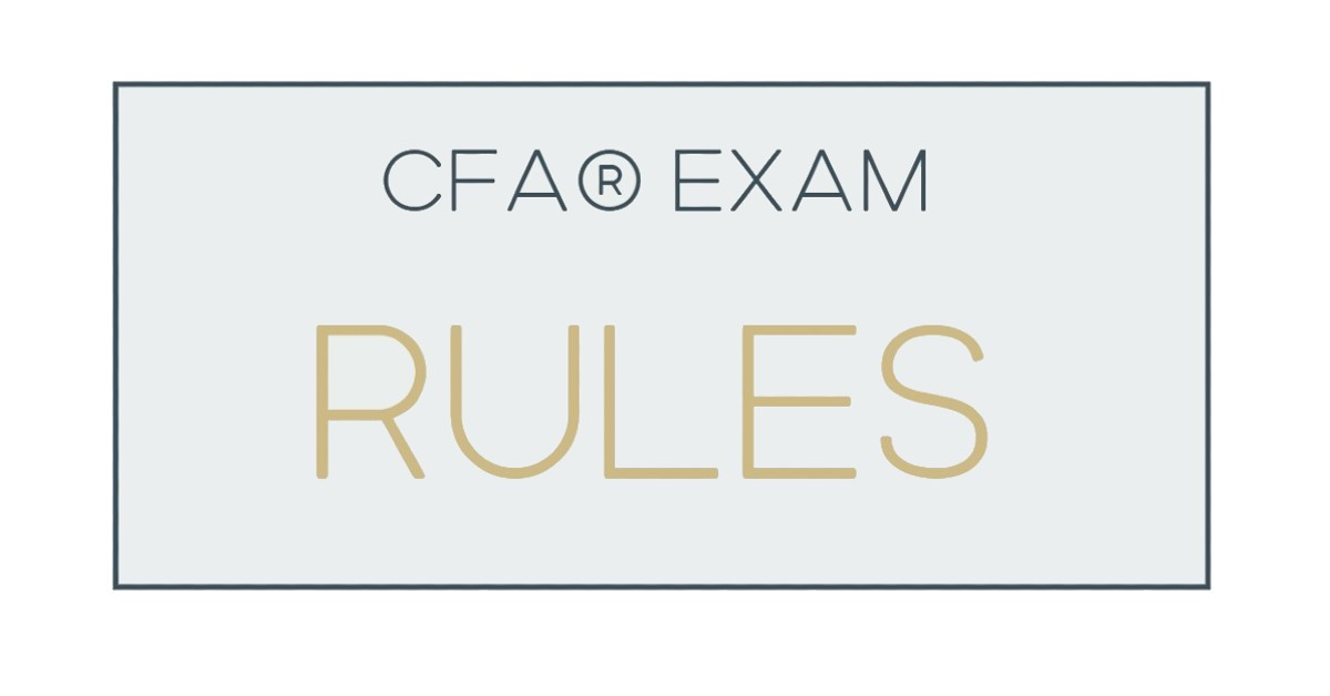 All CFA Exam Policies, incl. Exam Day Rules