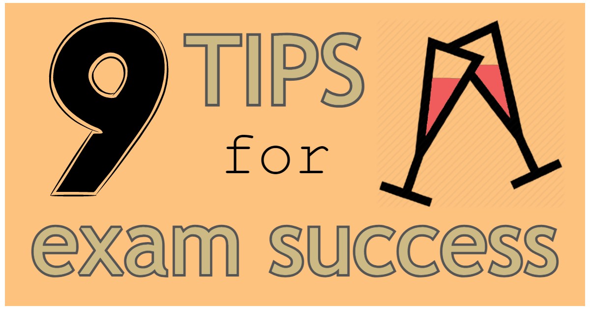 9 Tips for Exam Success
