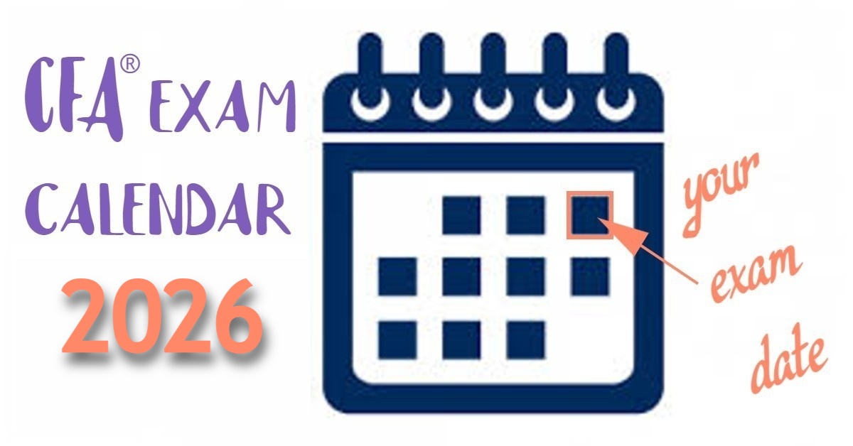 CFA Exam Calendar & Deadlines Explained