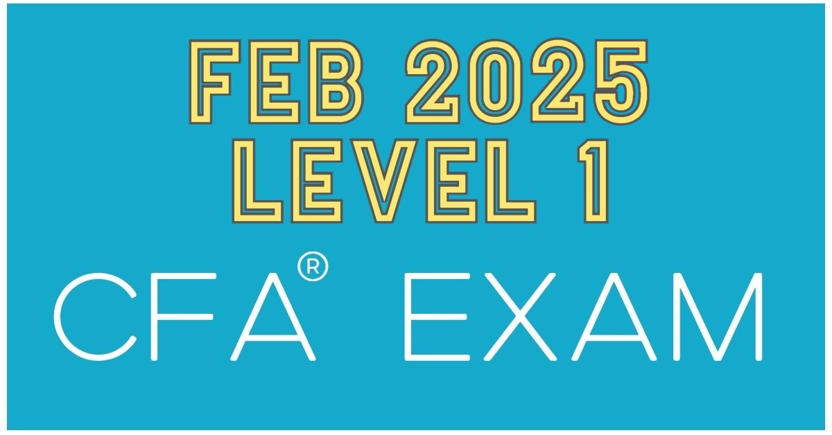 Feb 2025 Level 1 CFA Exam Dates