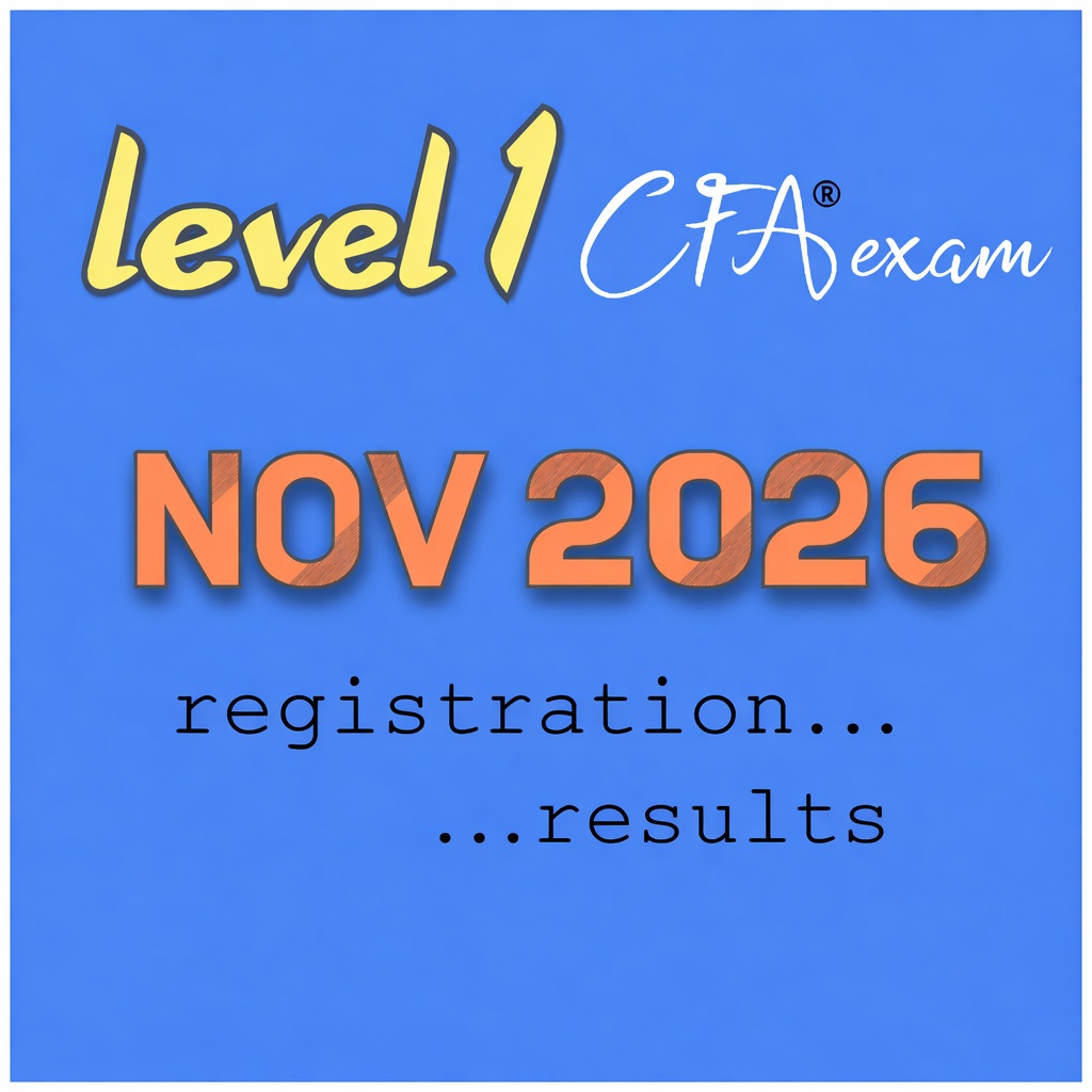 Nov 2026 Level 1 CFA Exam Dates